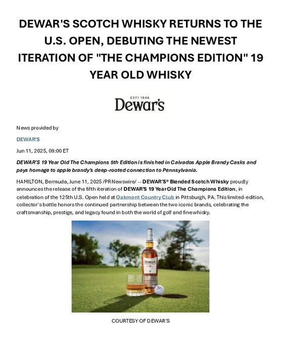 DEWAR'S SCOTCH WHISKY RETURNS TO THE U.S. OPEN, DEBUTING THE NEWEST ITERATION OF "THE CHAMPIONS EDITION" 19 YEAR OLD WHISKY