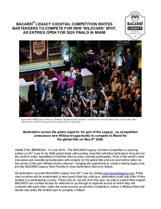 BACARDÍ® LEGACY COCKTAIL COMPETITION INVITES 
BARTENDERS TO COMPETE FOR NEW ‘WILDCARD’ SPOT, 
AS ENTRIES OPEN FOR 2020 FINALS IN MIAMI 