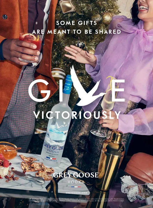 GIVE VICTORIOUSLY WITH GREY GOOSE® VODKA