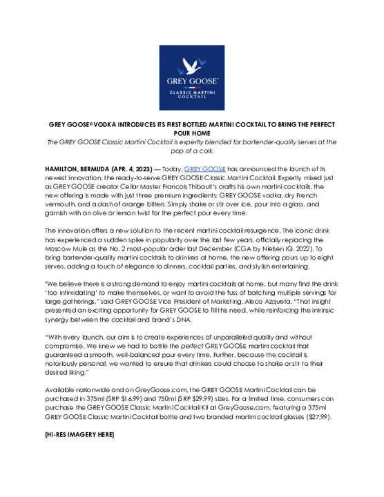 GREY GOOSE® VODKA INTRODUCES ITS FIRST BOTTLED MARTINI COCKTAIL TO BRING THE PERFECT POUR HOME