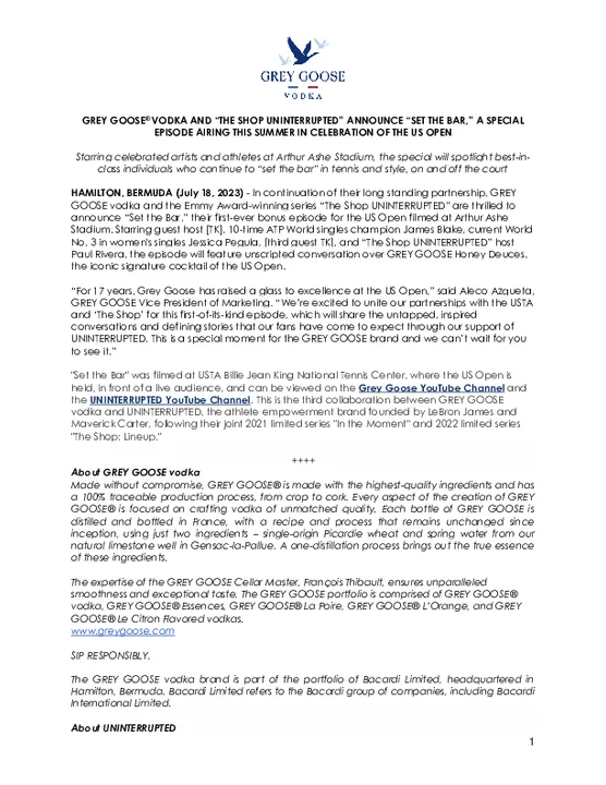 GREY GOOSE® VODKA AND “THE SHOP UNINTERRUPTED” ANNOUNCE “SET THE BAR,” A SPECIAL EPISODE AIRING THIS SUMMER IN CELEBRATION OF THE US OPEN